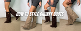 How to Style Chunky Boots for Every Season