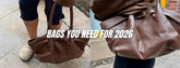 Handbags You Need For 2026