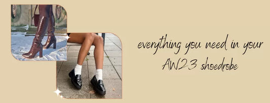 Everything You Need in Your AW23 Shoedrobe