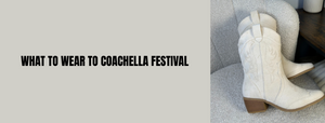 What to Wear to Coachella Festival