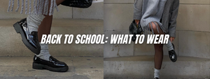 Back to School: What to Wear