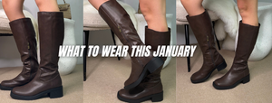 What To Wear This January