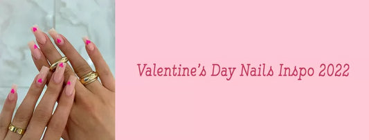 Valentine’s Day Nail Inspo 2022