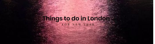 Things to do in London for New Year’s Eve